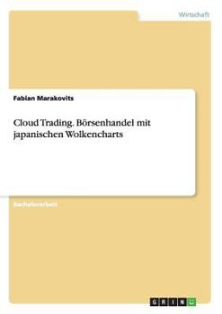 Paperback Cloud Trading. Börsenhandel mit japanischen Wolkencharts [German] Book