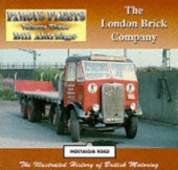 Paperback Famous Fleets: The London Brick Company (Nostalgia Road) Book