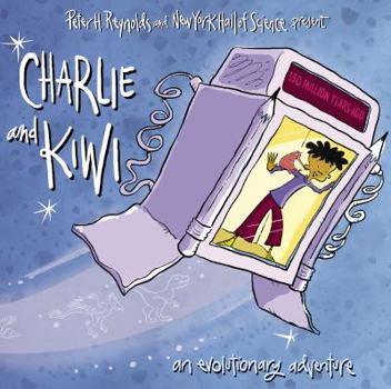 Hardcover Charlie and Kiwi: An Evolutionary Adventure Book