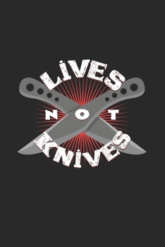 Lives not knives: 6x9 Knife Throwing | grid | squared paper | notebook | notes
