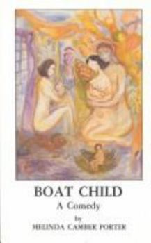 Paperback Boat Child: A Comedy Book