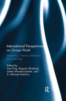 Paperback International Perspectives on Group Work: Leadership, Practice, Research, and Teaching Book