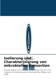 Paperback Isolierung und Charakterisierung von mikrobiellen Konsortien [German] Book