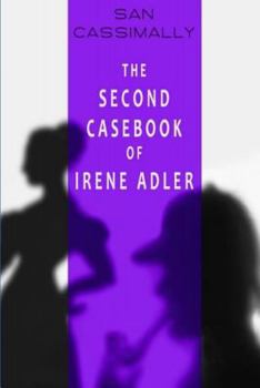 The Second Casebook of Irene Adler (The Irene Adler Stories)