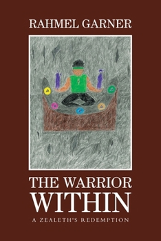 Paperback The Warrior Within: A Zealeth's Redemption Book