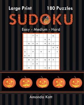 Paperback Large Print Sudoku Book 1 - Halloween Edition: 180 Easy to Hard Puzzles [Large Print] Book