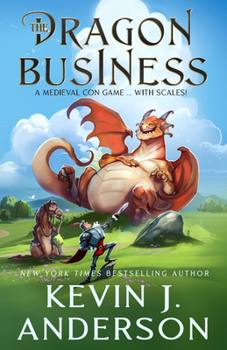 Paperback The Dragon Business: A Medieval Con Game, with Scales! Book