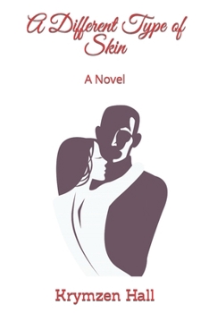 Paperback A Different Type of Skin Book