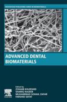 Paperback Advanced Dental Biomaterials Book