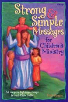 Paperback Strong & Simple Messages for Children's Ministry Book