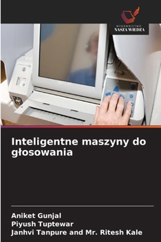 Inteligentne maszyny do glosowania (Polish Edition)
