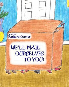 Paperback We'll Mail Ourselves to You Book