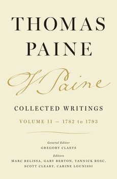 Hardcover Thomas Paine Collected Writings, Volume 2: 1782 to 1793 Book