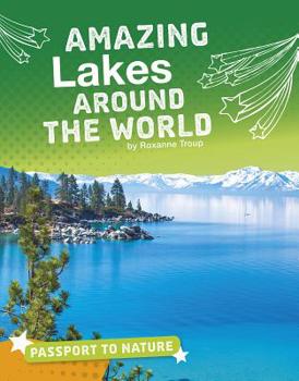 Hardcover Amazing Lakes Around the World Book