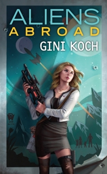 Aliens Abroad - Book #16 of the Katherine "Kitty" Katt
