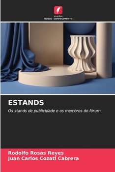 ESTANDS: Os stands de publicidade e os membros do fórum (Portuguese Edition)