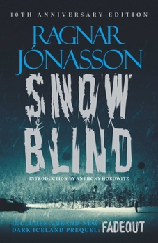 Snowblind: Tenth Anniversary Edition: Includes Unpublished Novella, False Note