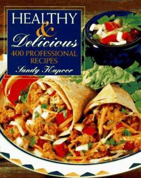 Hardcover Healthy and Delicious: 400 Professional Recipes Book