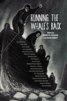 Paperback Running the Whale's Back: Stories of Faith and Doubt from Atlantic Canada Book