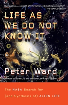 Paperback Life as We Do Not Know It: The NASA Search for (and Synthesis Of) Alien Life Book