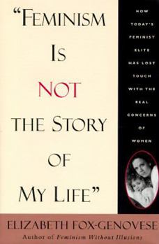 Hardcover Feminism Is Not the Story of My Life Book