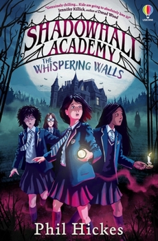 Paperback Shadowhall Academy: The Whispering Walls Book