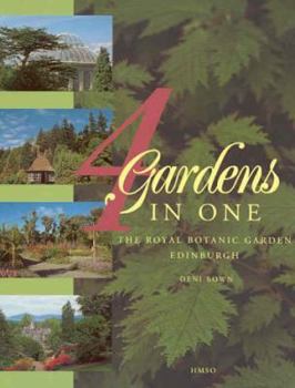 Paperback Four Gardens in One: The Royal Botanic Garden, Edinburgh Book