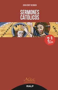 Sermones católicos (Spanish Edition)