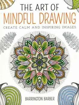 Paperback The Art of Mindful Drawing Book