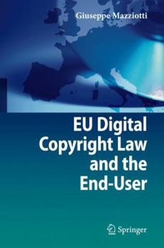 Paperback EU Digital Copyright Law and the End-User Book