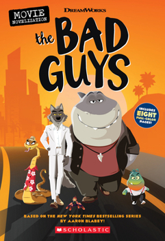 Paperback The Bad Guys Movie Novelization Book