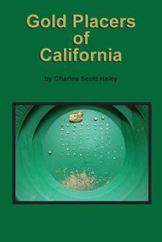 Paperback Gold Placers of California Book