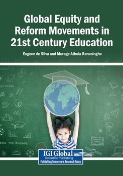 Paperback Global Equity and Reform Movements in 21st Century Education Book