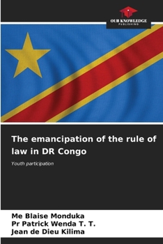 Paperback The emancipation of the rule of law in DR Congo Book