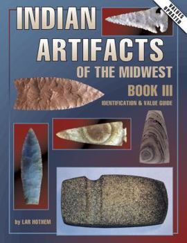 Paperback Indian Artifacts of the Midwest Book