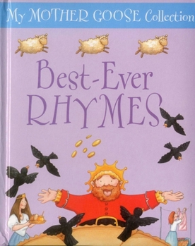 My Mother Goose Collection: Best-Ever Rhymes