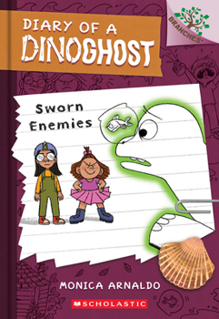 Sworn Enemies: A Branches Book (Diary of a Dinoghost #2) (2)