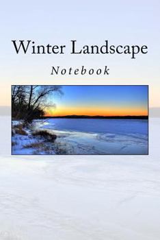 Winter Landscape: Notebook