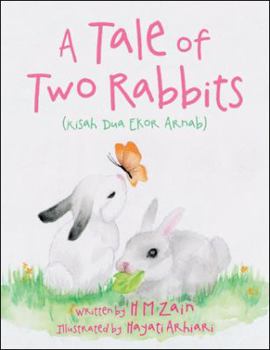 Paperback A Tale of Two Rabbits (Kisah Dua Ekor Arnab) Book