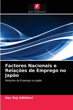 Paperback Factores Nacionais e Relações de Emprego no Japão [Portuguese] Book