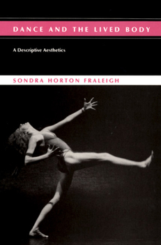 Paperback Dance And The Lived Body Book