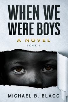 Paperback When We Were Boys, Book II Book