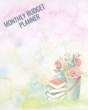 Paperback Monthly Budget Planner: Monthly Budget Planner- Weekly Expense Tracker/ Daily Expense Tracker/ Bill Organizer Notebook/ Personal Finance Journ Book