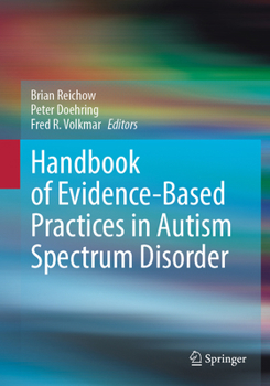 Hardcover Handbook of Evidence-Based Practices in Autism Spectrum Disorder Book
