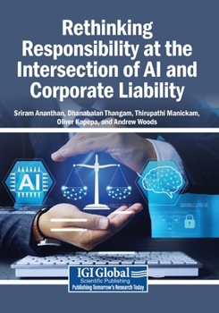 Paperback Rethinking Responsibility at the Intersection of AI and Corporate Liability Book
