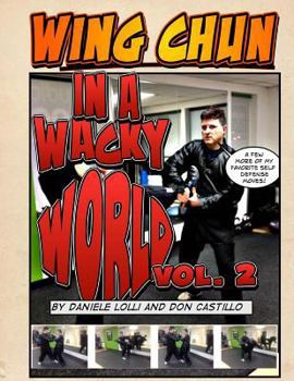 Paperback Wing Chun In A Wacky World Vol. 2 Book