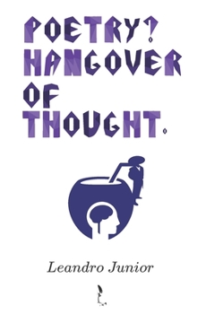 Paperback Poetry? Hangover Of Thought. Book