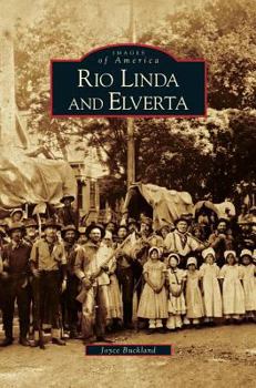 Rio Linda and Elverta - Book  of the Images of America: California