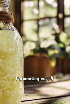 Paperback Fermenting Vol. 44 Book