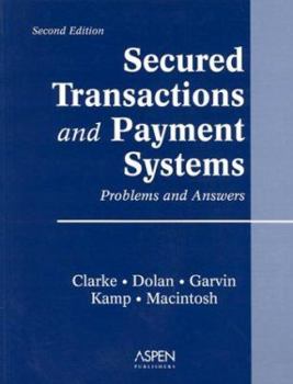 Hardcover Secured Transactions and Payment Systems: Problems and Answers Book